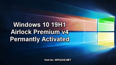 Windows 10 19h1 airlock premium v4 permanently activated 2019